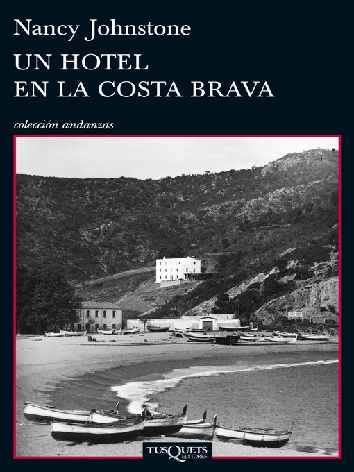 Title details for Un hotel en la Costa Brava by Nancy Johnstone - Available